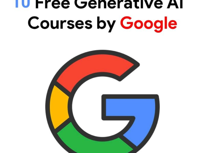 10 FREE Courses On Generative AI From Google
